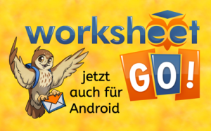Banner, auf dem verkündet wird, dass die Worksheet Go-App jetzt auch für Android verfügbar ist.
